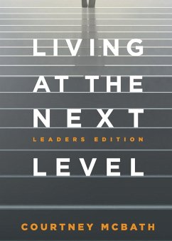 Living at the Next Level - McBath, Courtney