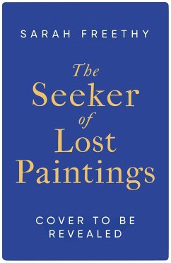 The Seeker of Lost Paintings - Freethy, Sarah