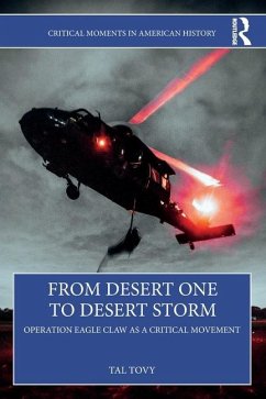 From Desert One to Desert Storm - Tovy, Tal