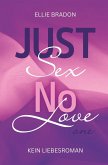 JUST SEX NO LOVE 1