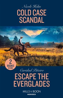 Cold Case Scandal / Escape The Everglades - Helm, Nicole; Pineiro, Caridad