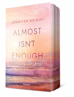 Almost isn't enough. Echoes of the Past / Secrets of Ferley Bd.2 - Bright, Jennifer