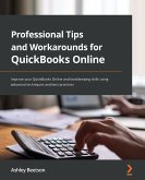 Professional Tips and Workarounds for QuickBooks Online (eBook, ePUB)