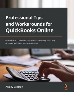 Professional Tips and Workarounds for QuickBooks Online (eBook, ePUB) - Beetson, Ashley
