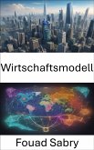 Wirtschaftsmodell (eBook, ePUB)