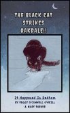 THE BLACK CAT STRIKES OAKDALE (eBook, ePUB)