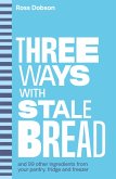 Three Ways With ... (eBook, ePUB) Three Ways With ... (eBook, ePUB)