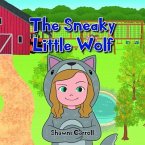 The Sneaky Little Wolf (eBook, ePUB)