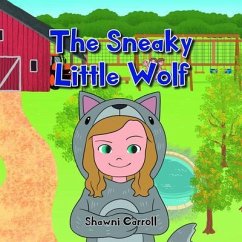 The Sneaky Little Wolf (eBook, ePUB) - Carroll, Shawni