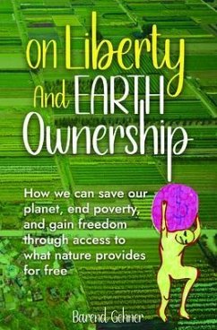 Cover On Liberty and Earth Ownership (eBook, ePUB)