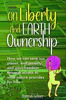 On Liberty and Earth Ownership (eBook, ePUB)