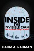 Inside the Invisible Cage (eBook, ePUB)