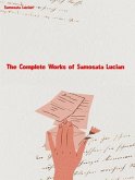 The Complete Works of of Samosata Lucian (eBook, ePUB)