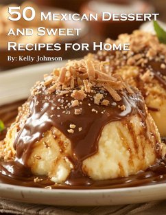 Cover 50 Mexican Dessert and Sweet Recipes for Home