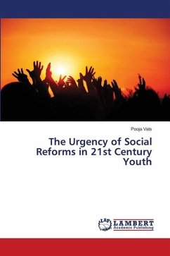 The Urgency of Social Reforms in 21st Century Youth - Vats, Pooja