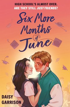Six More Months of June - Garrison, Daisy
