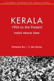 Kerala, 1956 to the Present - Roy, Tirthankar; Raman, K. Ravi