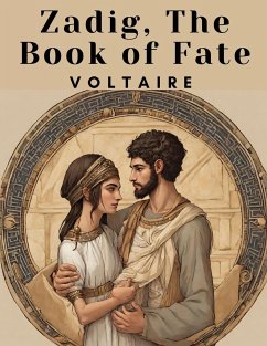 Zadig, The Book of Fate - Voltaire