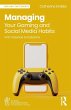 Managing Your Gaming and Social Media... - Bild 1