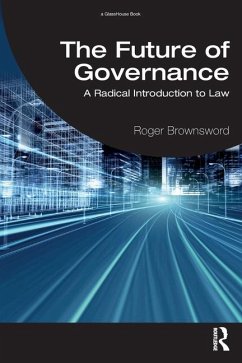 The Future of Governance - Brownsword, Roger