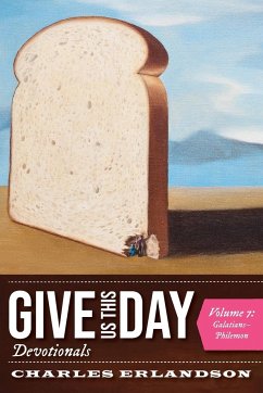 Give Us This Day Devotionals, Volume 7 - Erlandson, Charles