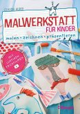 Malwerkstatt für Kinder