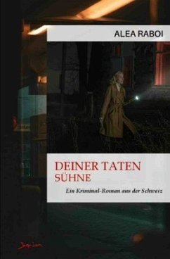 Deiner Taten Sühne - Raboi, Alea