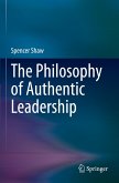 The Philosophy of Authentic Leadership