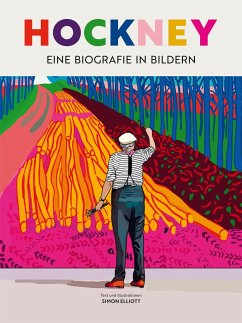 David Hockney - Eine Biografie in Bildern - Elliott, Simon