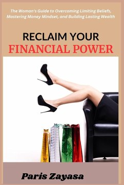 Reclaim Your Financial Power - Zayasa, Paris