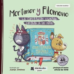 Mortimer y Filomeno : la Constitución española contada a los niños - Pirata de Nata