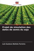 Projet de simulation des dates de semis du soja