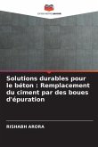 Solutions durables pour le béton : Remplacement du ciment par des boues d'épuration