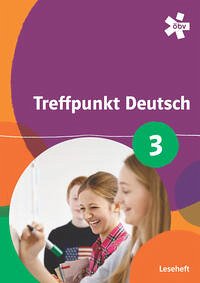 Treffpunkt Deutsch 3, Leseheft + E-Book - Ernst, Peter