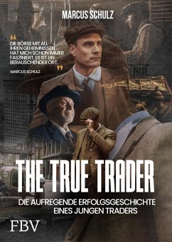 The True Trader - Schulz, Marcus