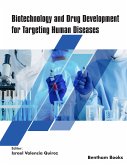 Biotechnology and Drug Development for Targeting Human Diseases (eBook, ePUB)