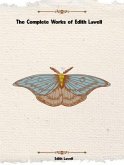 The Complete Works of Edith Lavell (eBook, ePUB)