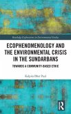 Ecophenomenology and the Environmental Crisis in the Sundarbans