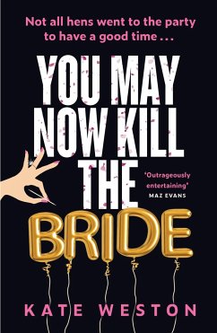 You May Now Kill the Bride - Weston, Kate