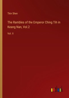 The Rambles of the Emperor Ching Tih in Keang Nan, Vol.2