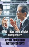SMED - How to Do a Quick Changeover?