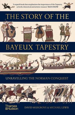 The Story of the Bayeux Tapestry - Musgrove, David; Lewis, Michael