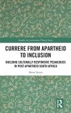 Currere from Apartheid to Inclusion