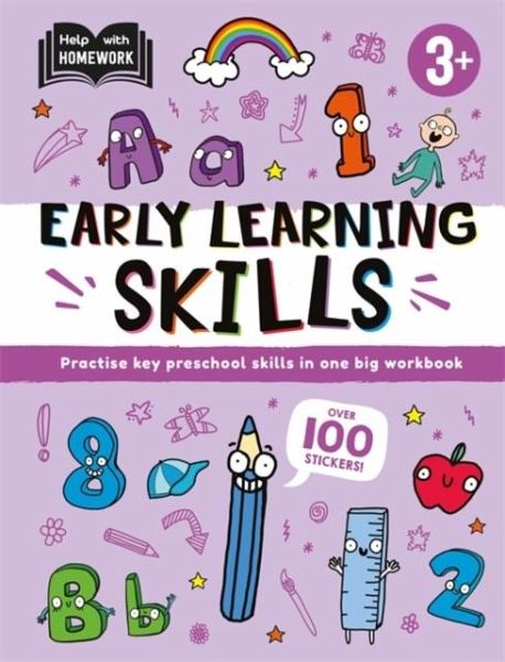 Help With Homework: Age 3+ Early Learning Skills Help With Homework: Age 3+ Early Learning Skills