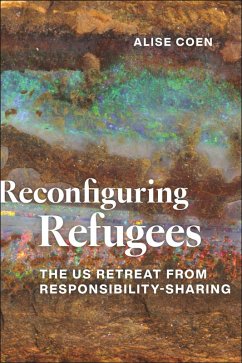 Reconfiguring Refugees - Coen, Alise Reconfiguring Refugees - Coen, Alise