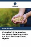 Wirtschaftliche Analyse der Wertschöpfungskette von Reis im Staat Kano, Nigeria