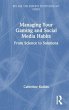 Managing Your Gaming and Social Media... - Bild 1