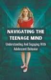 Navigating the Teenage Mind