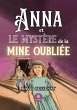 Anna et le mystère de la mine oubliée - Bild 1