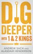 Dig Deeper into 1 & 2 Kings - Bild 1